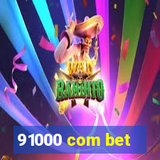 91000 com bet